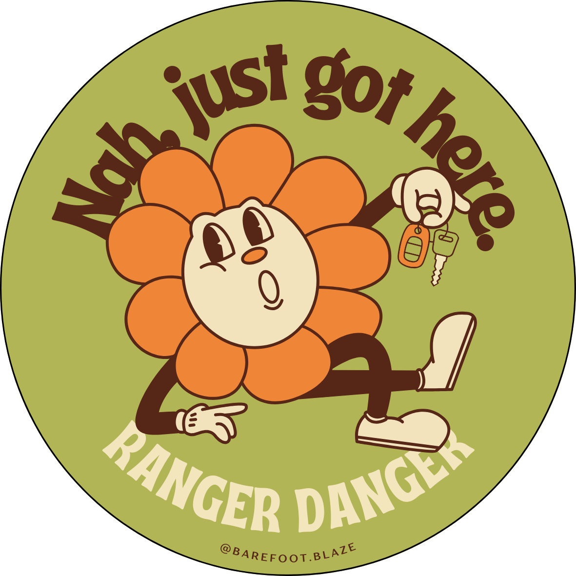 'Nah just got here' Sticker (Flower)